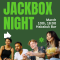 Image of Jakcbox Night
