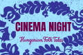 Image of ESN ELTE Cinema Nights -  Hungarian Folk Tales Edition